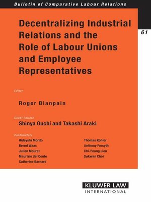 cover image of Decentralizing Industrial Relations and the Role of Labour Unions and Employee Representatives